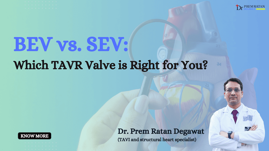 BEV and SEV in TAVR- Dr. Prem Ratan Degawat