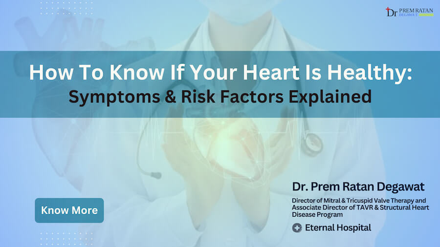 How To Know If Your Heart Is Healthy